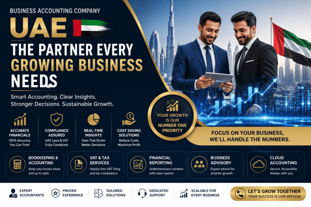 Business Accounting Company UAE — The Partner Every Growing Business Needs